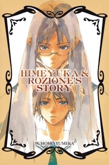 Himeyuka & Rozione’s Story