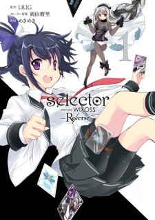 Selector Infected WIXOSS: Re/verse